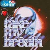 The Weeknd - Take My Breath FM 2021