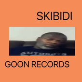 skibidi goon records