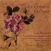 Le Clavecin Français: Louis Marchand & Louis-Nicolas Clérambault