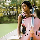 LEYLA MCCALLA - 2016 A Day For The Hunter, A Day For The Prey
