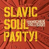 Slavic Soul Party!