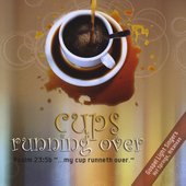 Cups Running Over