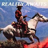 Reality Awaits [Explicit]