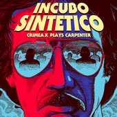 Incubo sintetico - Crimea X plays Carpenter