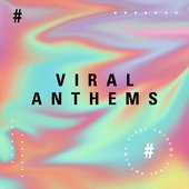 Viral Anthems (Trending Tracks from 2020).jpg