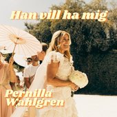 Han vill ha mig
