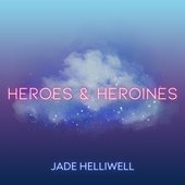 Heroes & Heroines - Single