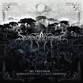 Swords At Hymns - 2013 - My Freedom... Forgotten in A Gray Dimness (EP)