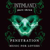 Intimland Part 3 - Penetration