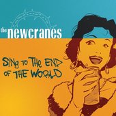 Sing To The End Of The World