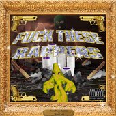 Fuck These Rappers