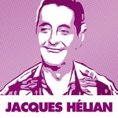 Les 50 Meilleurs Chansons De Jacques Hélian