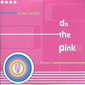 Do the Pink - 7 Remixes