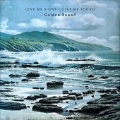 Give Me Sight Give Me Sound