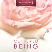 Meritage Relaxation: Centered Being