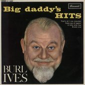 BURL_IVES_BIG+DADDYS+HITS-762331.jpg