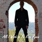 All I Wish is To Rise Again cover art.JPG
