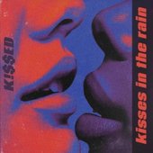 Kisses In the Rain - Single
