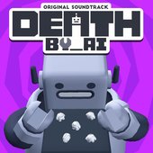 Death By AI (Original Game Soundtrack)