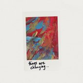 Things Are Changing - Single