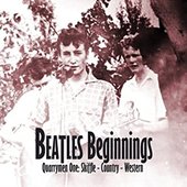 Beatles Beginnings - Quarrymen One: Skiffle - Country - Western
