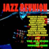 Jazz Reunion (40 Tracks - Digital Remastered)