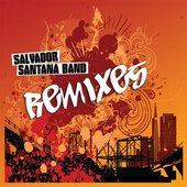 Salvador Santana Band Remixes