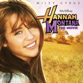 04 Hannah Montana & Miley Cyrus_ The Movie (Original Motion Pi.jpg