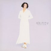 Skinny