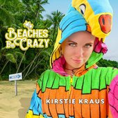 Beaches Be Crazy - Single