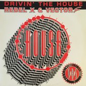 Drivin' The House