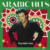 Rachid Taha Arabic Hits - EP