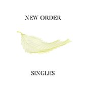 New Order - Singles
