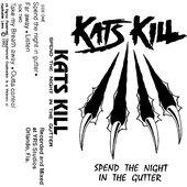 SPEND THE NIGHT IN THE GUTTER