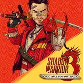 Shadow Warrior 3 (Original Soundtrack)