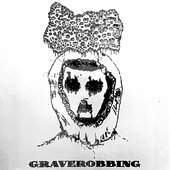 Graverobbing - Single