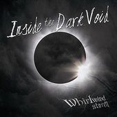 Inside the Dark Void