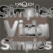2010 - Marquesa -  Simples Vida Simples (EP_vol.01)