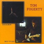 Tom Fogerty / Excalibur