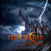 Resurrection of the Night (Music from "Castlevania: Symphony of the Night")