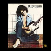 BillySquier_DontSayNo_Cover_Mini-768x768.jpg