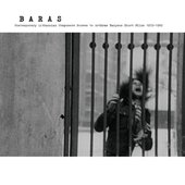 Baras. Contemporary Lithuanian Composers Scores to Artūras Barysas Short Films 1972–1982
