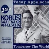 Today Appelscha, Tomorrow The World