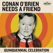 Conan O'Brien Needs A Friend: Quinquennial Celebration (feat. Sona Movsessian & Matt Gourley)