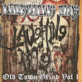 Old Town Grind Vol 1