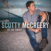 Scotty McCreery - See You Tonight (Album 2013)