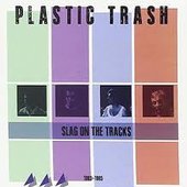 Slag On The Tracks (1983-1985)