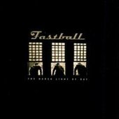 Fastball - The Harsh Light Of Day