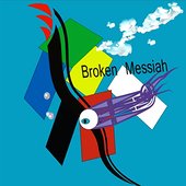 Broken Messiah