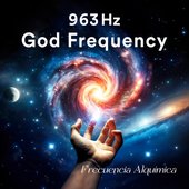 963 Hz God Frequency